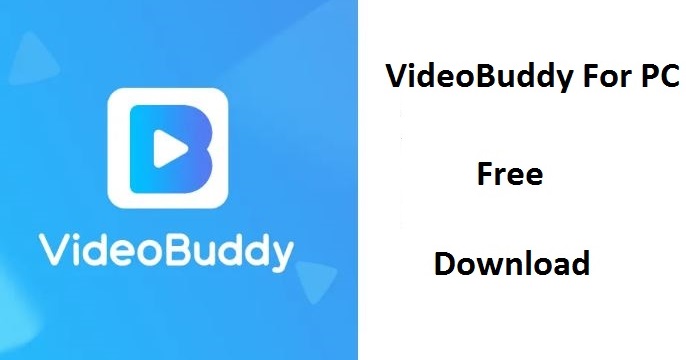 VideoBuddy Download For PC Windows