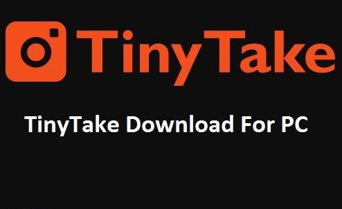 TinyTake For PC Windows