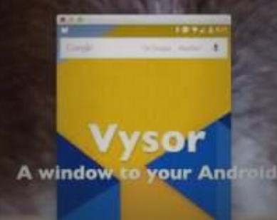 Vysor - Android control on PC